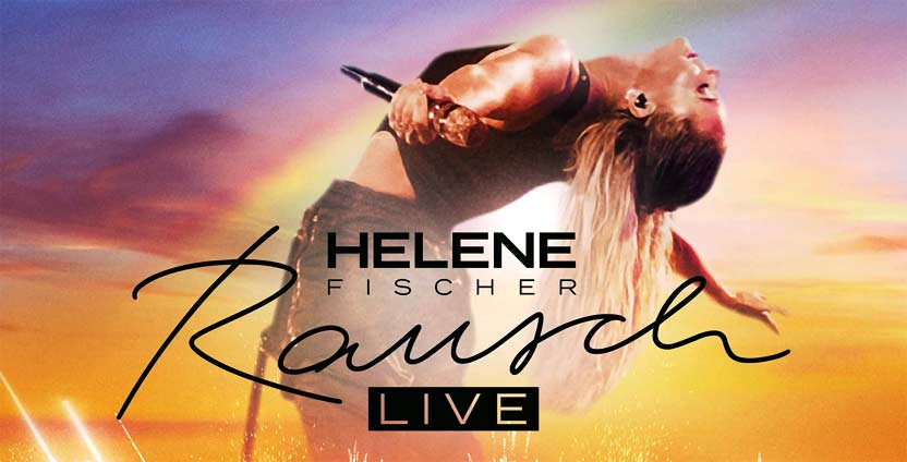 Live Aus München - Helene Fischer - Rausch