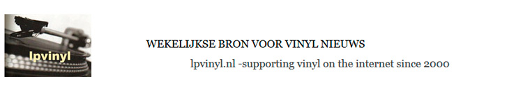 lpvinyl nl wekelijkse bron voor vinyl nieuws