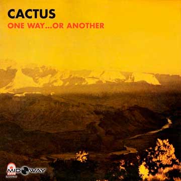 Cactus One Way...Or Another 