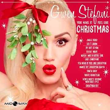 Gwen Stefani | You Make It Feel Like Christmas 