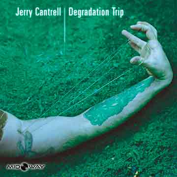 Jerry Cantrell | Degradation Trip