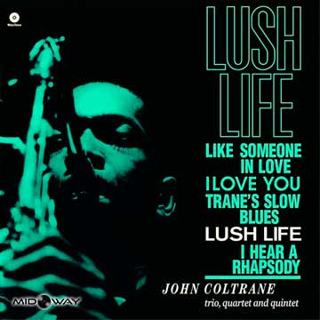 John Coltrane - Lush Life 