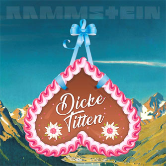 Rammstein - Dicke Titten 7 Inch Single