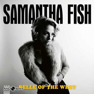 Samantha Fish - Bell Of The West