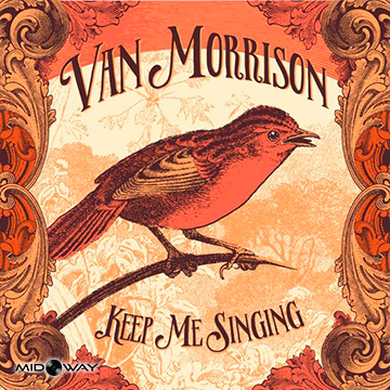 Van Morrison | Keep Me Singing