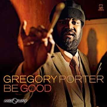 Gregory Porter | Be Good
