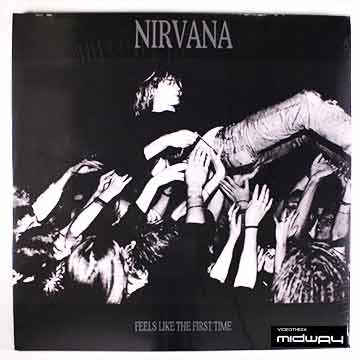 Nirvana | Feels Like The First Time -Deluxe- (Lp)