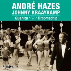 André Hazes & Johnny Kraaykamp - Guanita / Droomschip - Lp Midway