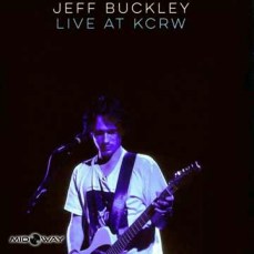 Jeff Buckley - Live On Kcrw: Morning Becomes Eclectic - Lp Midway