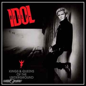 Billy Idol | Kings & Queens Of The Underground (Lp)