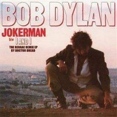 Bob Dylan - Jokerman - I and I  The Reggae Remix EP (RSD 2021) - Lp Midway