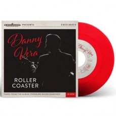Danny Vera - Roller Coaster Coloures Red Vinyl 7Inch - Lp Midway