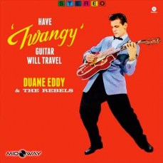 Duane Eddy & The Rebels - Have Twangy - Lp Midway