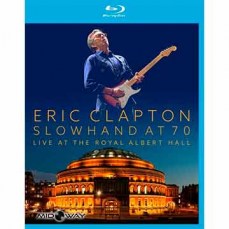 Eric Clapton | Slowhand At 70 - Live The Royal Albert Hall (Blu Ray)