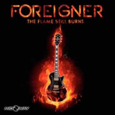 Foreigner | The Flame Still Burns (10-Inch)