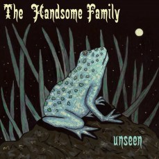 Handsome Family | Unseen (Lp)