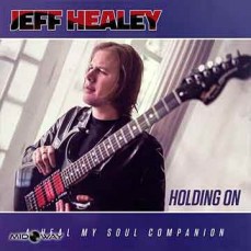 Jeff Healey | Holding On (Lp)