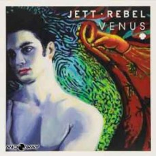 Jett Rebel | Venus & Mars (10 inch)