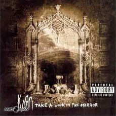 Korn | Take A Look In The Mirror (Lp)