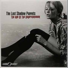 Last Shadow Puppets | Age Of The Understatement (Lp)