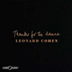 Leonard Cohen - Thanks For The Dance Kopen? - Lp Midway