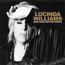 Lucinda Williams - Good Souls Better Angels - Lp Midway