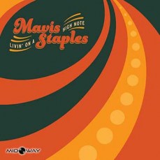 Mavis Staples | Livin On A High Note (Lp)