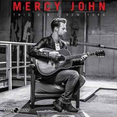 Mercy John | This Ain'T New York (Lp)