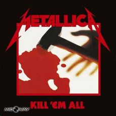 Metallica | Kill 'Em All (Lp)