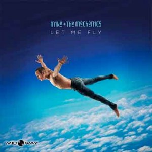 Mike & The Mechanics | Let Me Fly (Lp)
