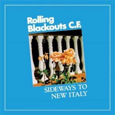 Rolling Blackouts Coastal Fever - Sideways To New Italy - Lp Midway