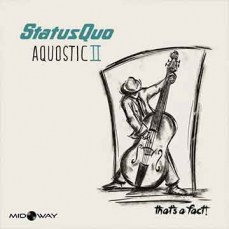 Status Quo | Aquostic Ii - That's A Fact (Lp)