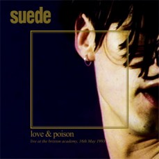 Suede - Love & Poison (Live At The Brixton Academy) - Lp Midway