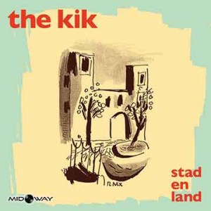 Kik (The) | Stad En Land (Lp)