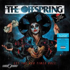 The Offspring - Let The Bad Times Roll (LP | 7
