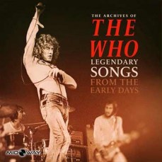 The Who - Legendary Songs From The Early Days kopen? - Lp Midway