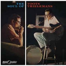 Toots Thielemans - Soul Of Toots -Hq- - Lp Midway