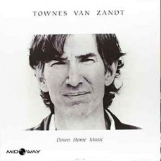 Townes Van Zandt | Down Home Music: Live (Lp)