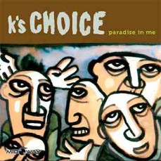 vinyl, album, band, Ks, Choice, Paradise, In, Me, Lp