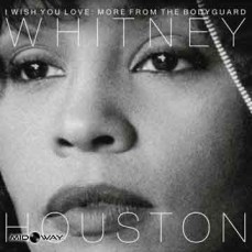 Whitney-Houston-I-Wish-You-Love-More