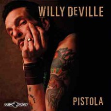 Willy Deville | Pistola (Lp)