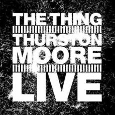 With Thurston Moore Thing | Live (Lp)