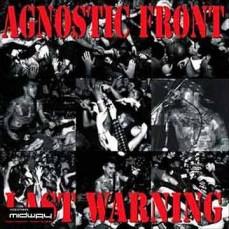 Agnostic, Front, Last, Warning, Reissue