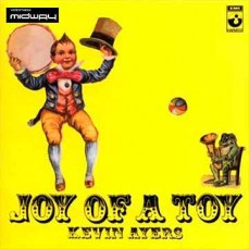 Ayers, Kevin,Joy, Of, A, Toy