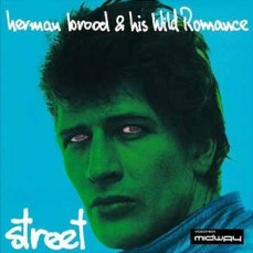Herman, Brood, &, His, Wild, Romance, Street, Remastered