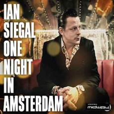 Ian, Siegal,  One, Night, In, Amsterdam, Lp