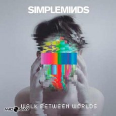Simple Minds  | Walk Between Worlds (Lp)