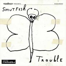 Smutfish, Trouble, Lp, Cd