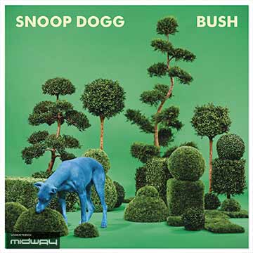 Snoop, Dogg,  Bush, lp