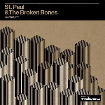 St, Paul, and,  Broken, Bones, Half, The, City, Lp